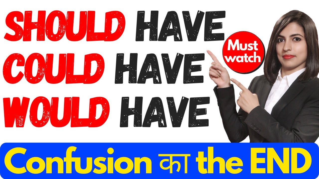 Should Have Could Have Would Have | Should Would Could have in Hindi | Modal verbs