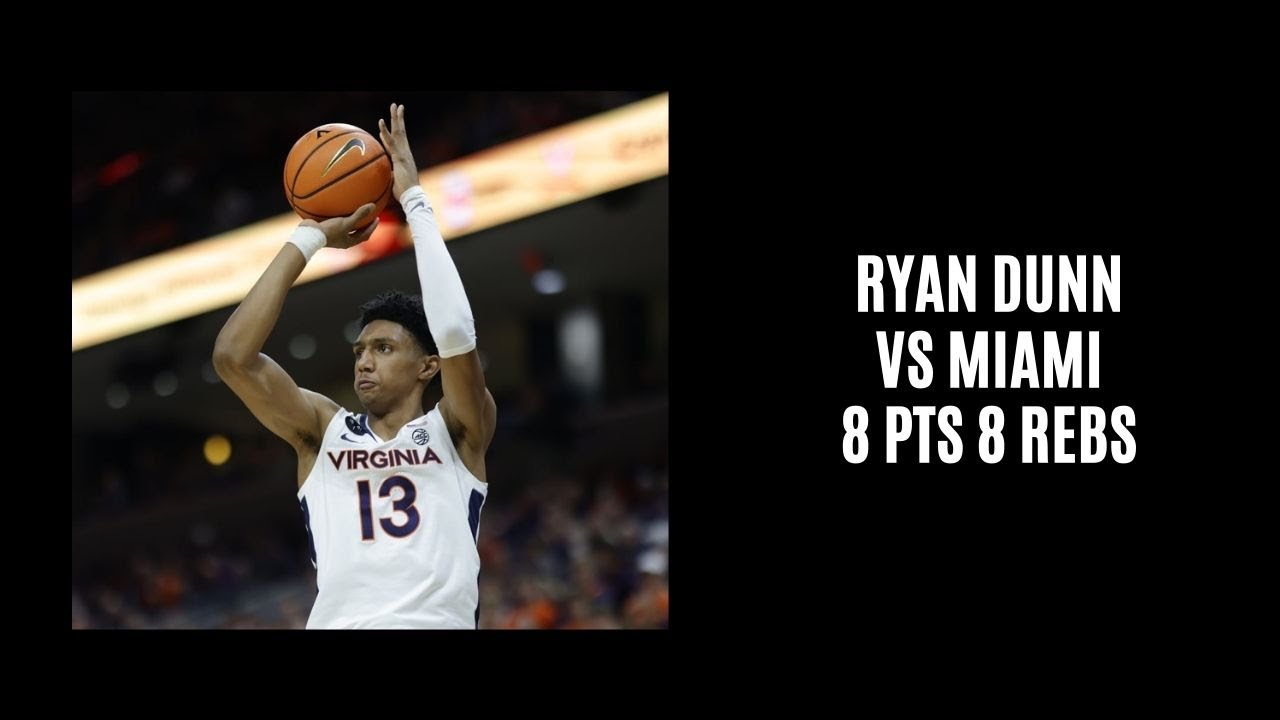 Ryan Dunn vs Miami (8 PTS 8 REBS 2 STLS 2 BLKS) 2/5/24