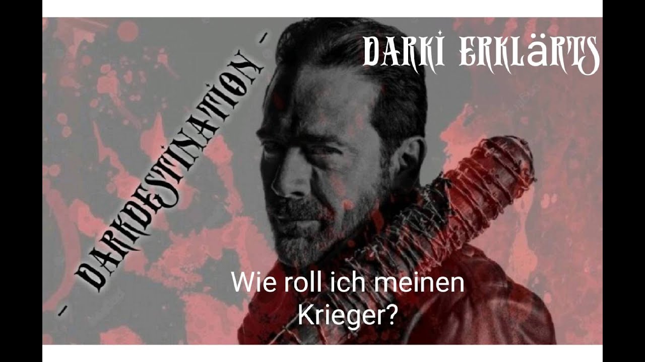TWD No man's Land - darki erklärts - wie roll ich einen Krieger?