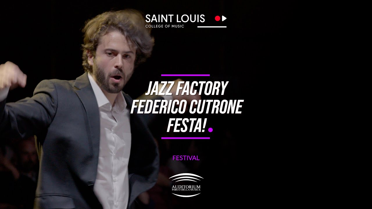 Festa! | Composizione e Arrangiamento di Federico Cutrone, Jazz Factory