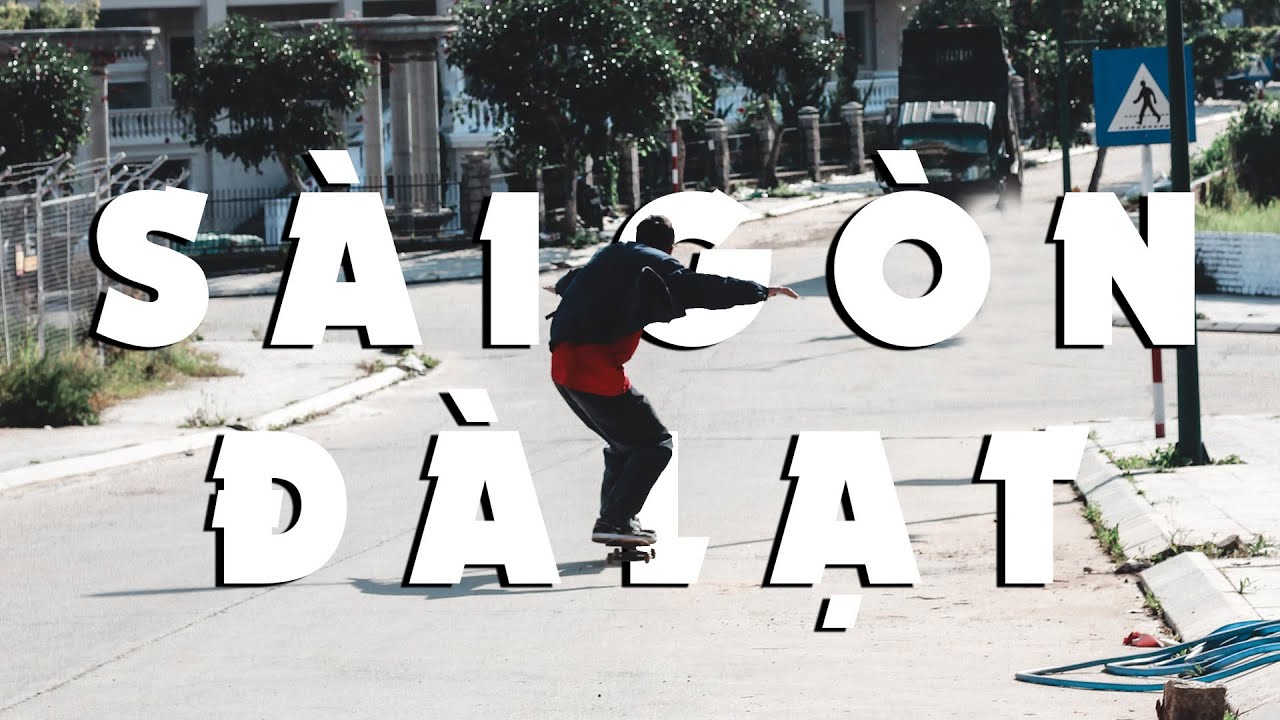 DALAT SK8TRIP 2020