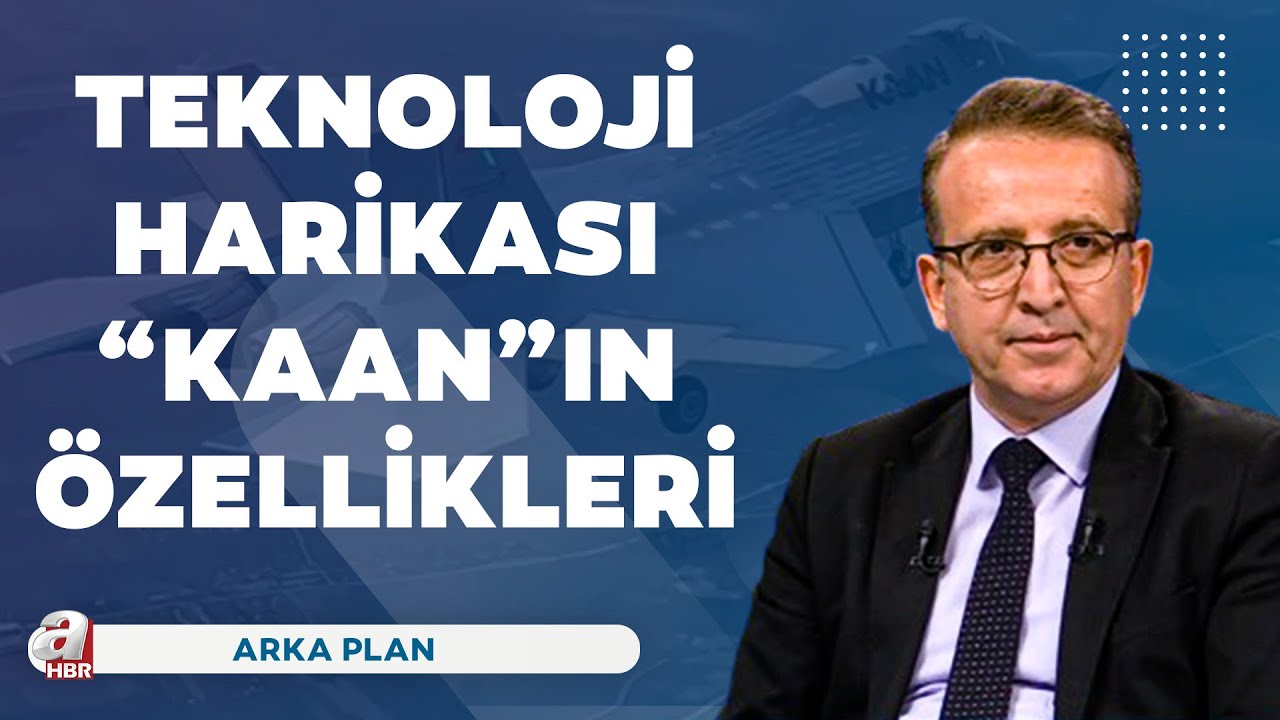 Türk havacılığının teknoloji harikası KAAN'ın özellikleri neler? | A Haber