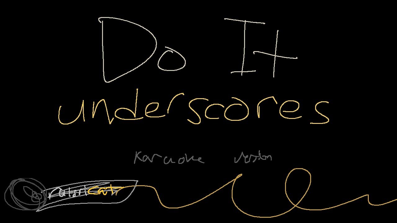 underscores - Do It (Karaoke Version)