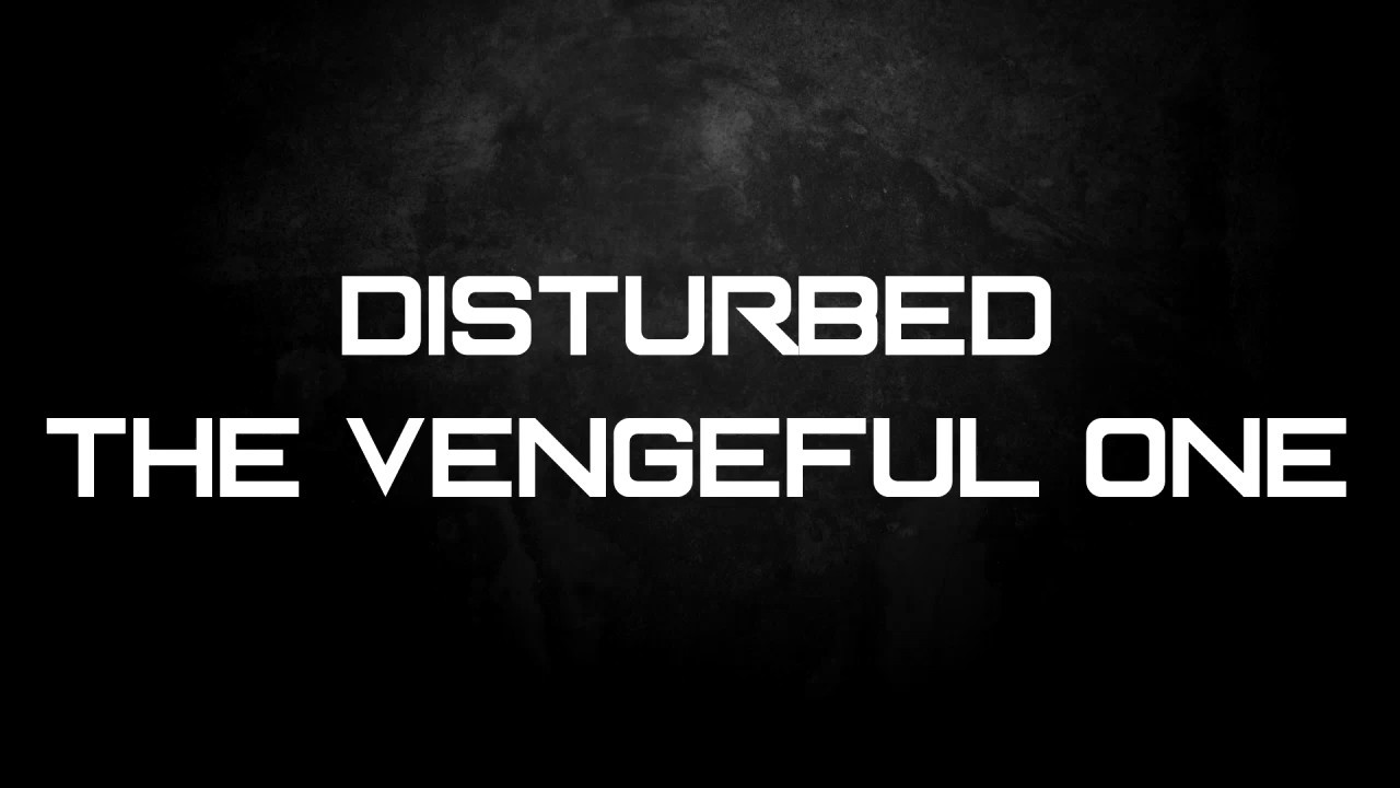 Disturbed The Vengeful One Lyrics