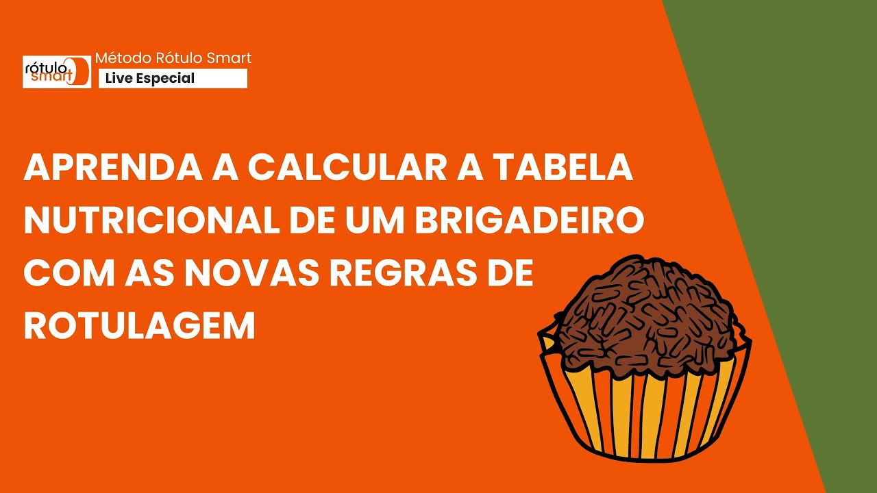 Aprenda a calcular a tabela nutricional de um brigadeiro com as novas regras de rotulagem