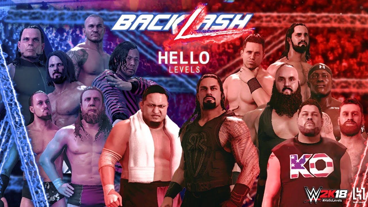 Hello Levels - CUSTOM SHOW - WWE 2K18 Backlash 2018 Full Show