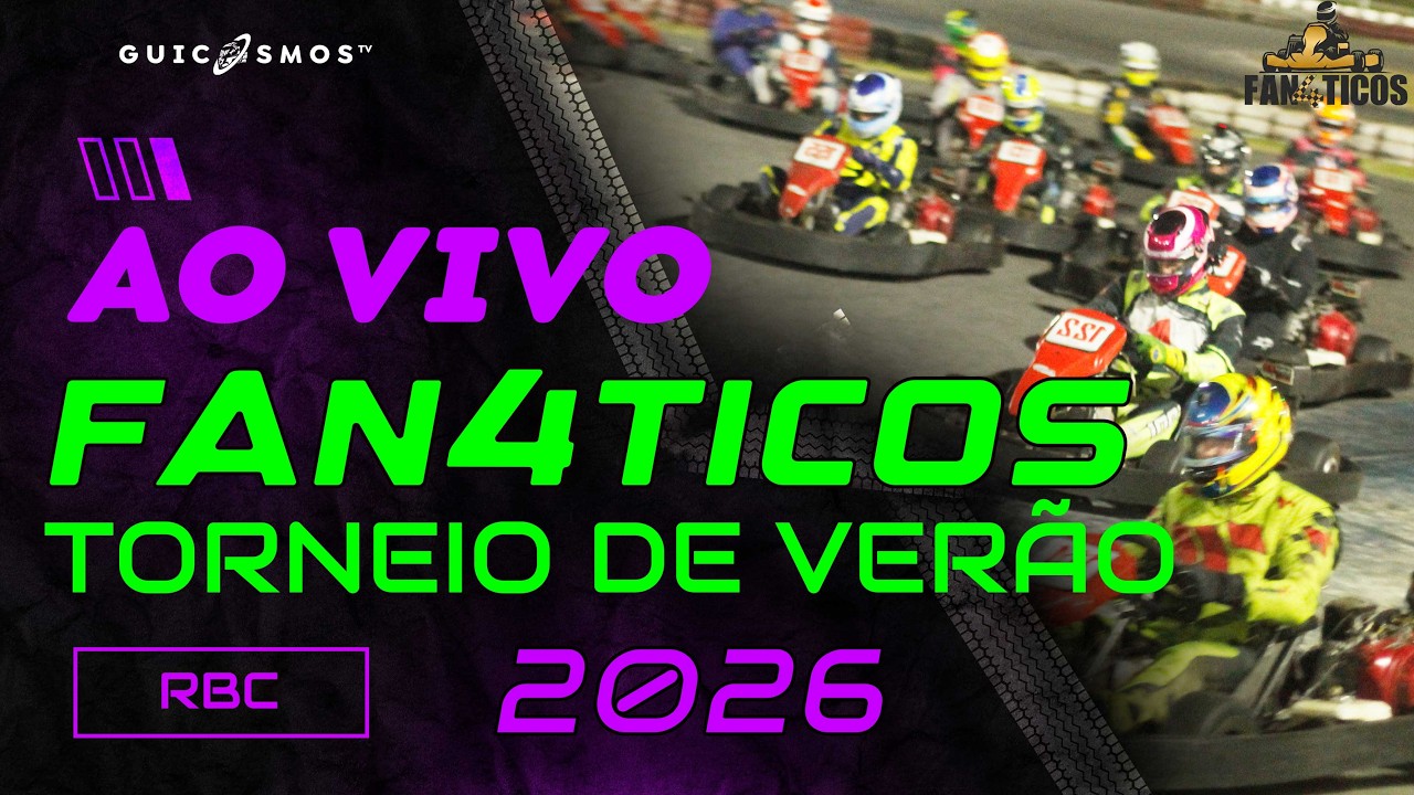 AO VIVO: TORNEIO DE VERÃO FANÁTICOS 2026 - 3 CORRIDAS DE KART EM UM SÓ DIA! QUEM SERÁ O CAMPEÃO?