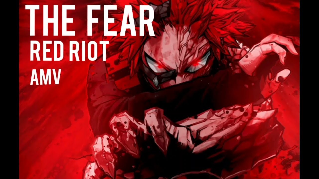 Red Riot / Amv / The Fear