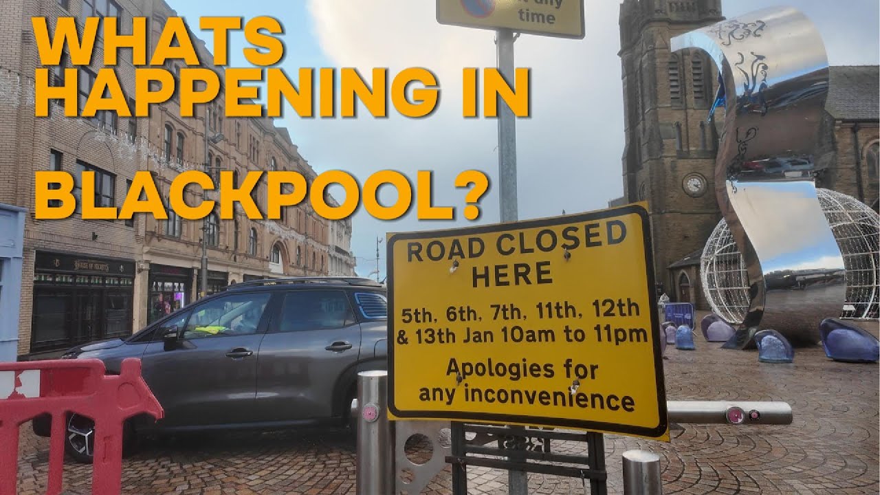 Whats happening in BLACKPOOL?