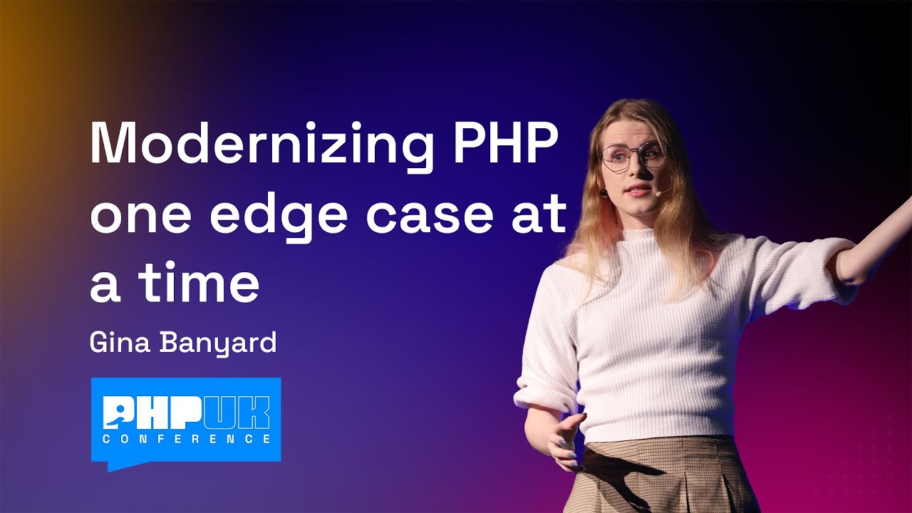 Modernizing PHP one edge case at a time - Gina Banyard