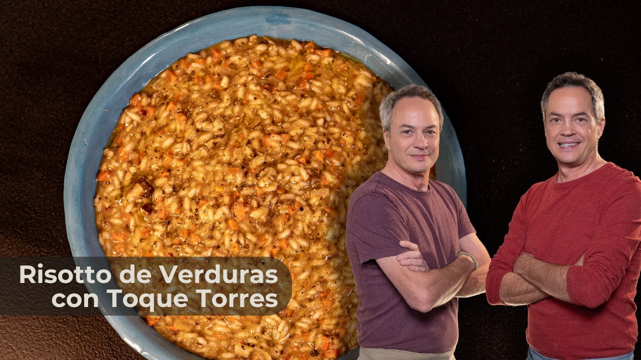 Risotto de Verduras con Toque Torres 🍚✨ | Hermanos Torres