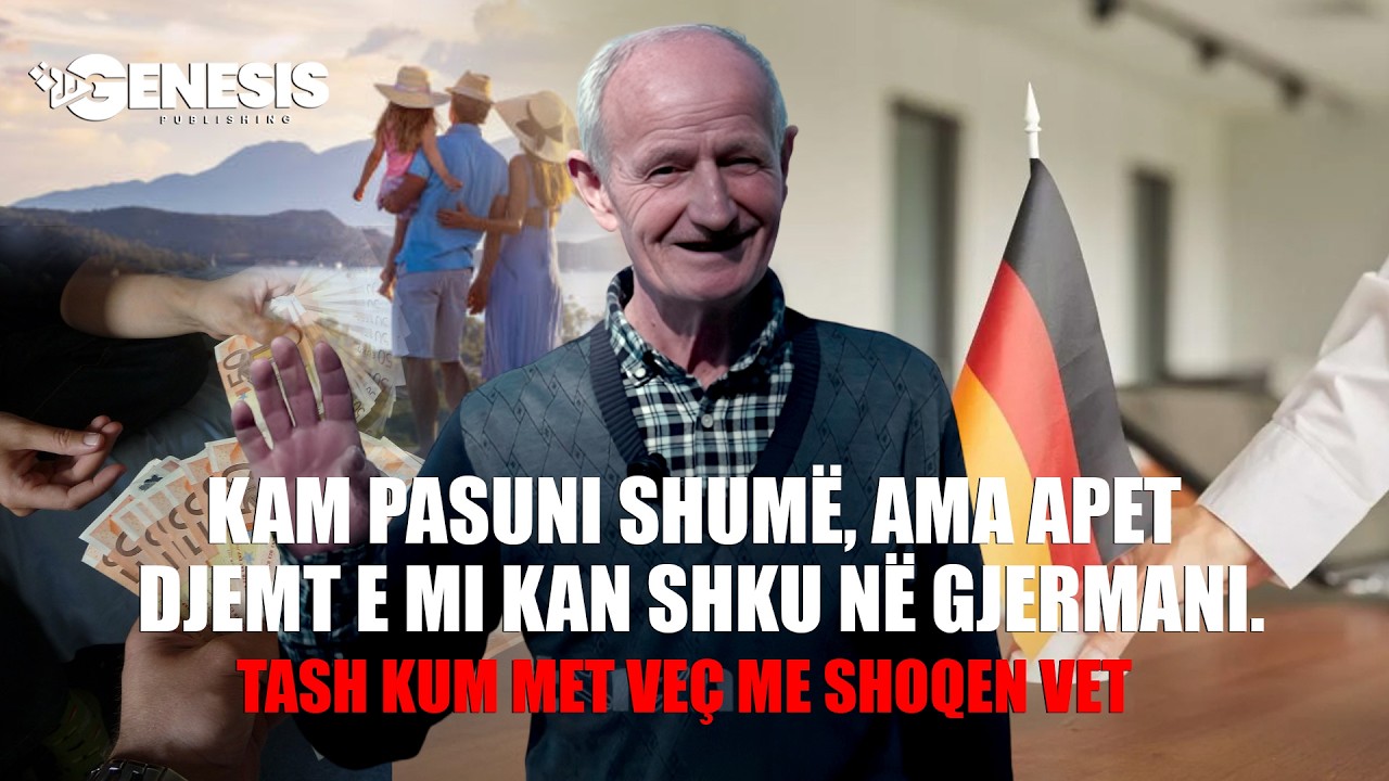 Kam pasuni shumë, ama apet djemt e mi kan shku në Gjermani. Tash kum met veç me shoqen vet.