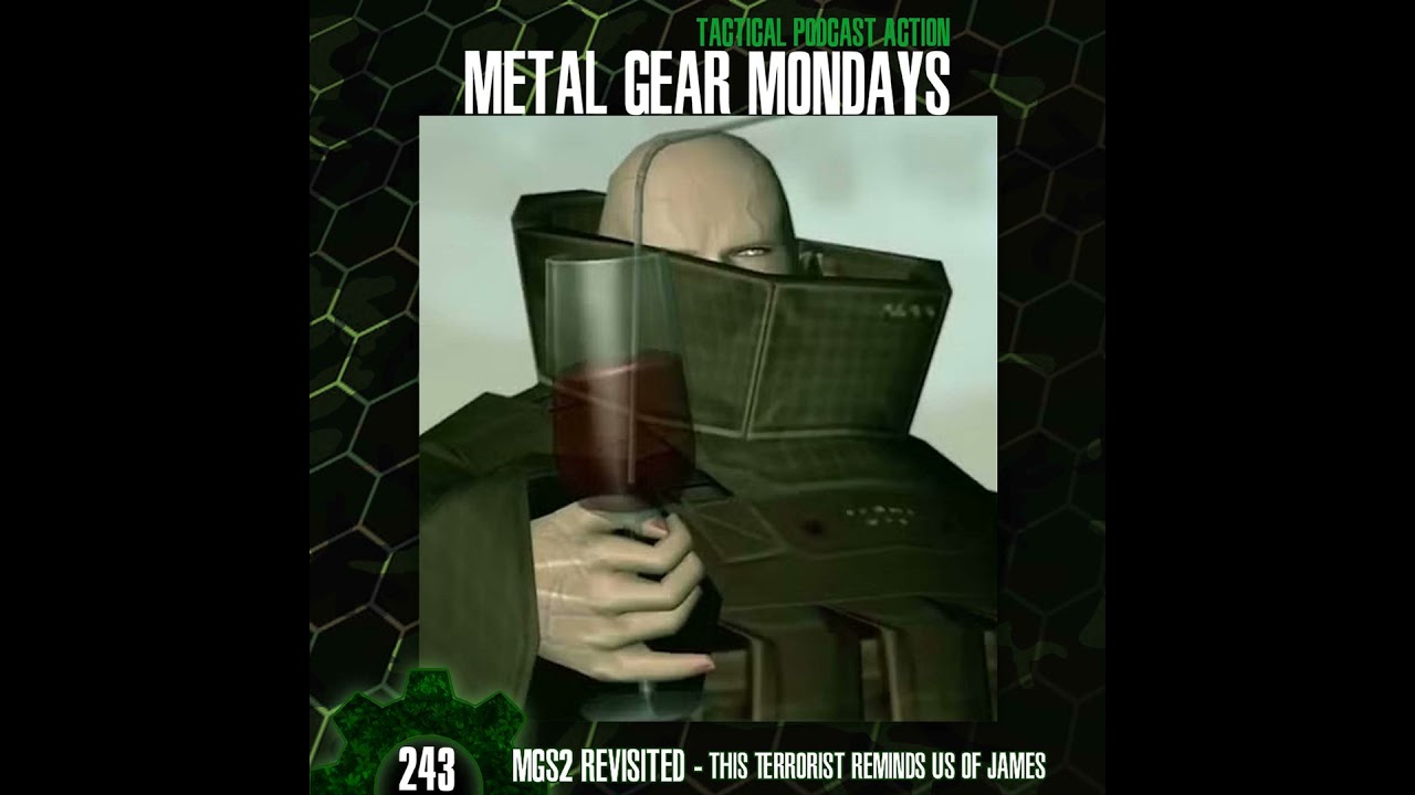#243: Metal Gear Solid 2 (2001) Revisited - Part 3 - Bombs, Fatman, and Ames