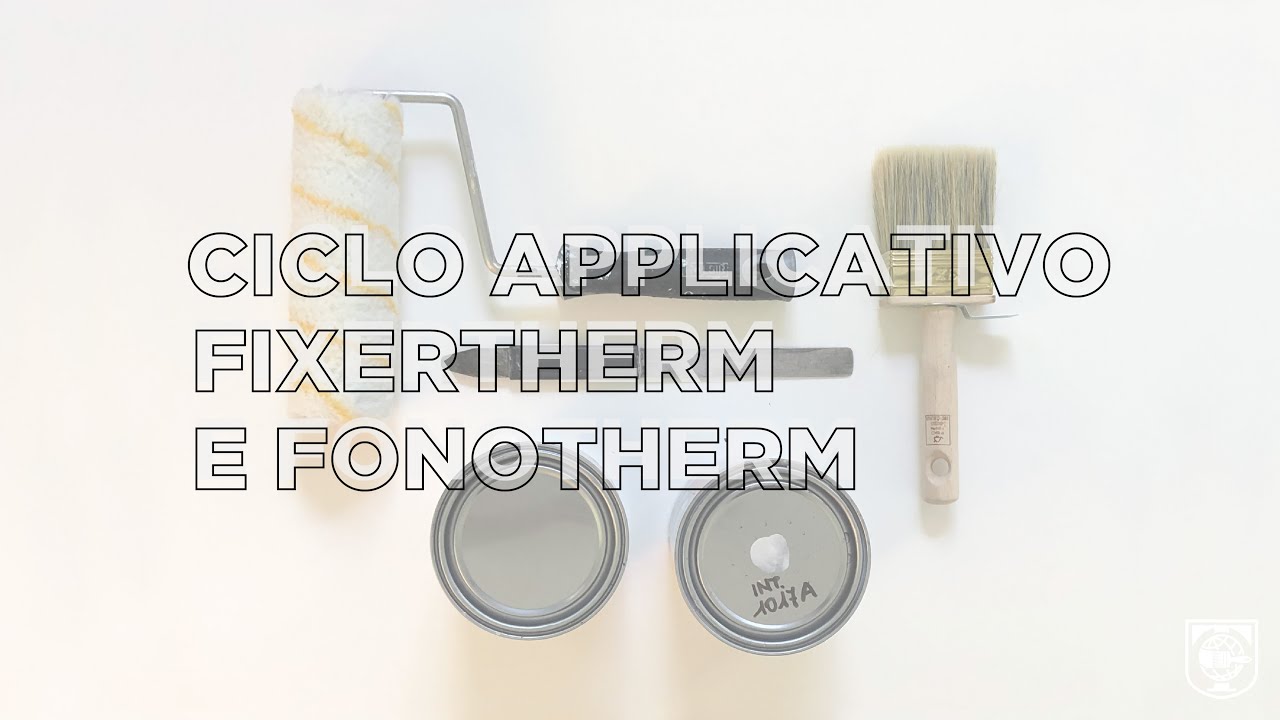 Tutorial Ciclo Applicativo Fixertherm & Fonotherm