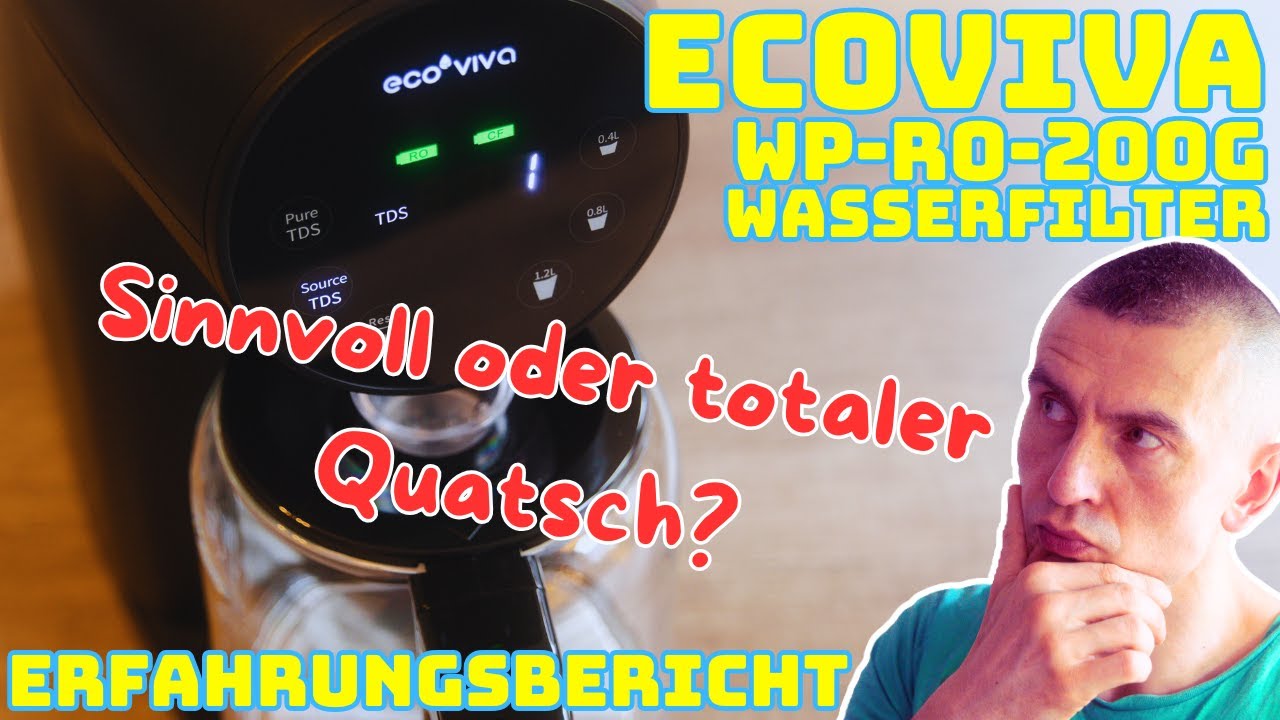 Ecoviva WP-RO-200G Wasserfiltrierungsgerät - Erfahrungsbericht - Test - Deutsch