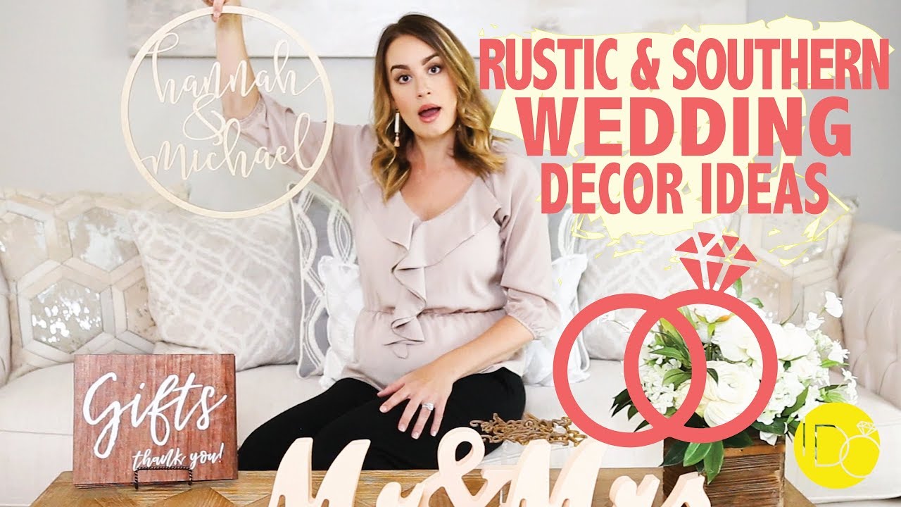 RUSTIC WEDDING DECOR IDEAS | Southern Style Wedding Ideas & Signs | DIY Wedding