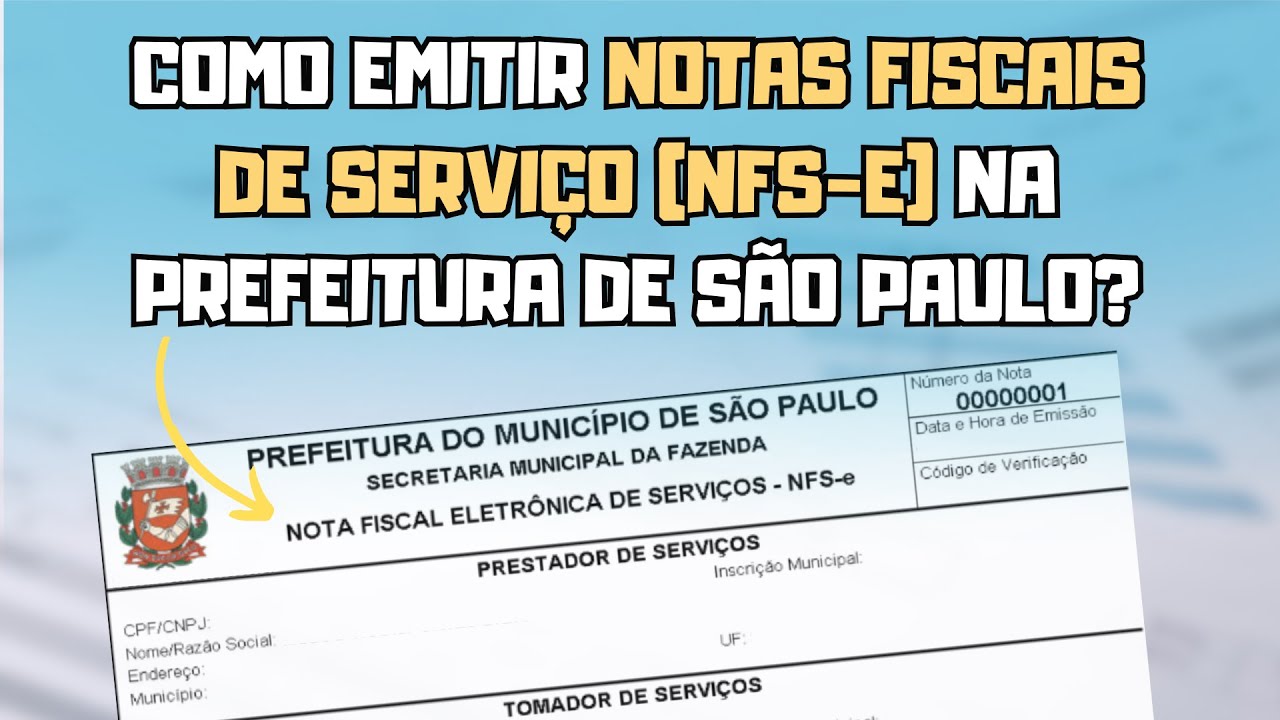 COMO EMITIR NOTA FISCAL DE SERVI&Ccedil;OS NA PREFEITURA DE S&Atilde;O PAULO