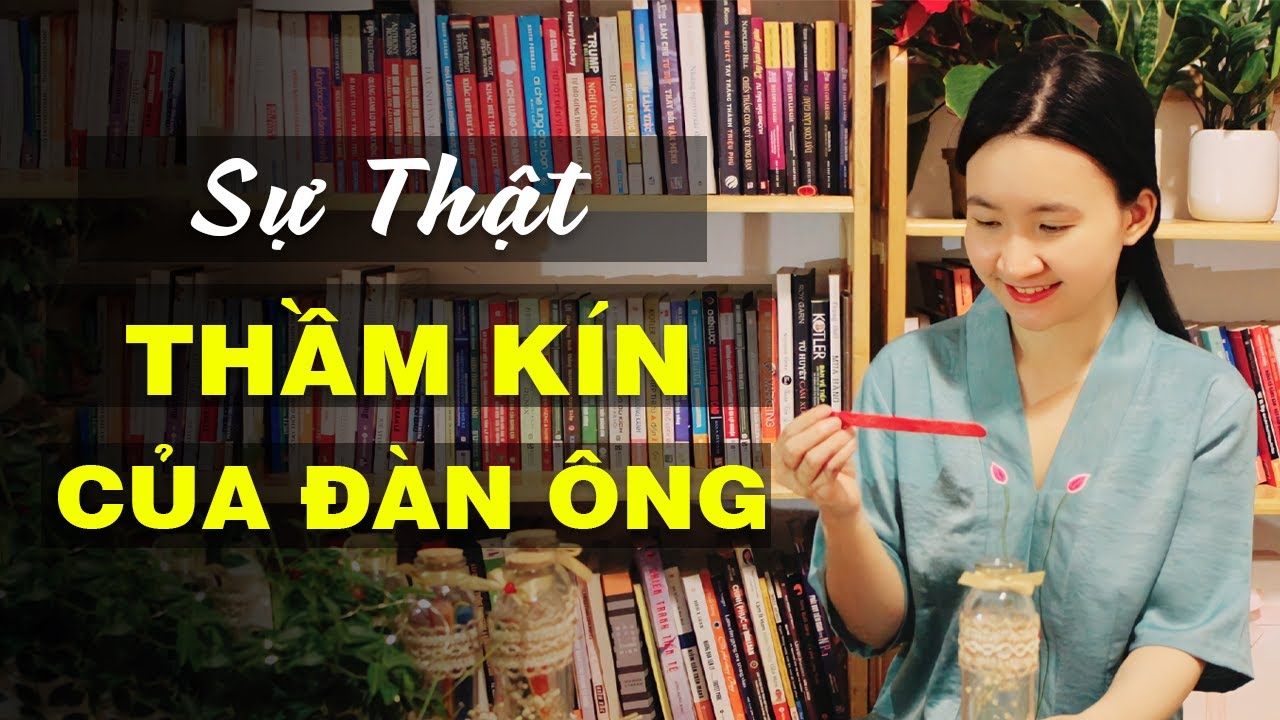 Muốn Chinh Phục Đàn Ông, Phụ Nữ Cần Biết Những Điều Này| Tuệ An