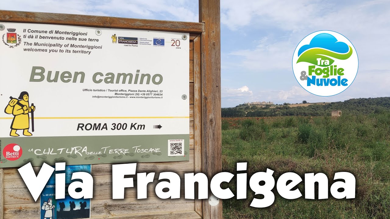 Via Francigena, 4 giorni da S Miniato a Siena