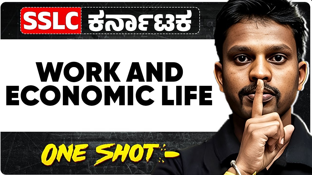 Work And Economic Life in One Shot | Social Science | Class 10th | SSLC #sslc2026
