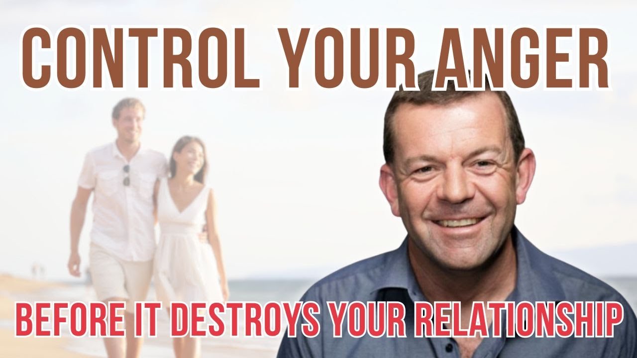 4 Tips to CONTROL Your Anger Before It DESTROYS Your Relationship