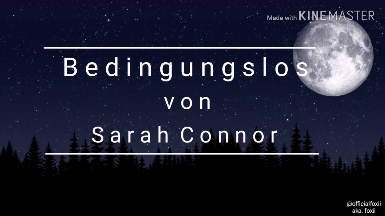 🎵Bedingungslos (Lyric Video) - Sarah Connor