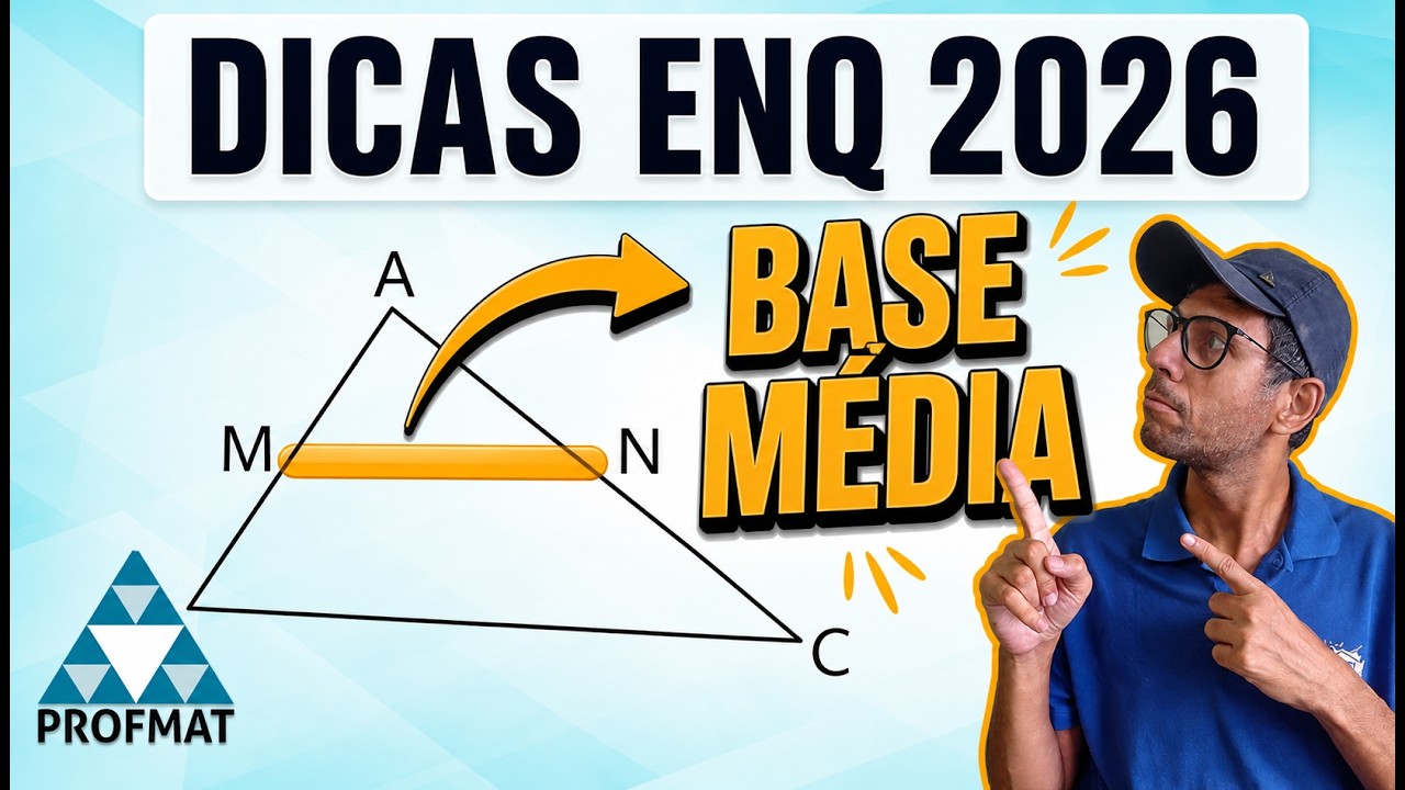 11 Profmat Dicas para o Enq 2026 Base Média do Triângulo