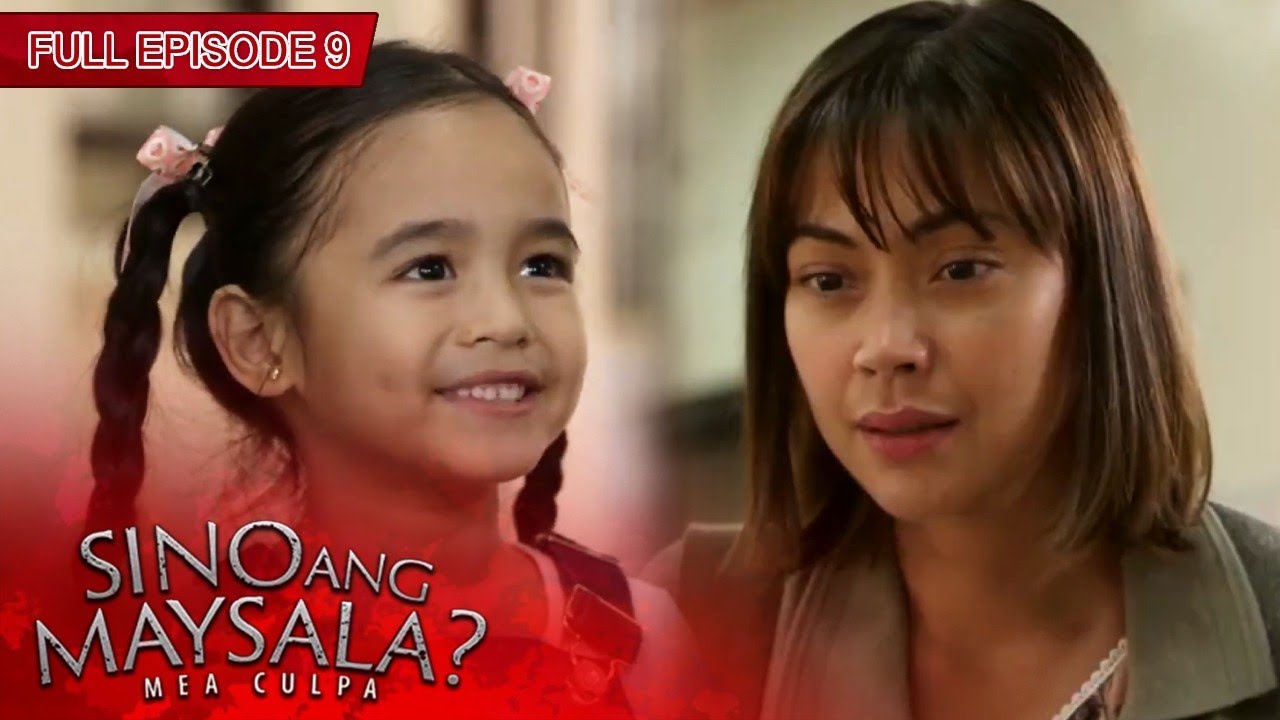 [ENG SUBS] Full Episode 9 | Sino Ang Maysala?: Mea Culpa