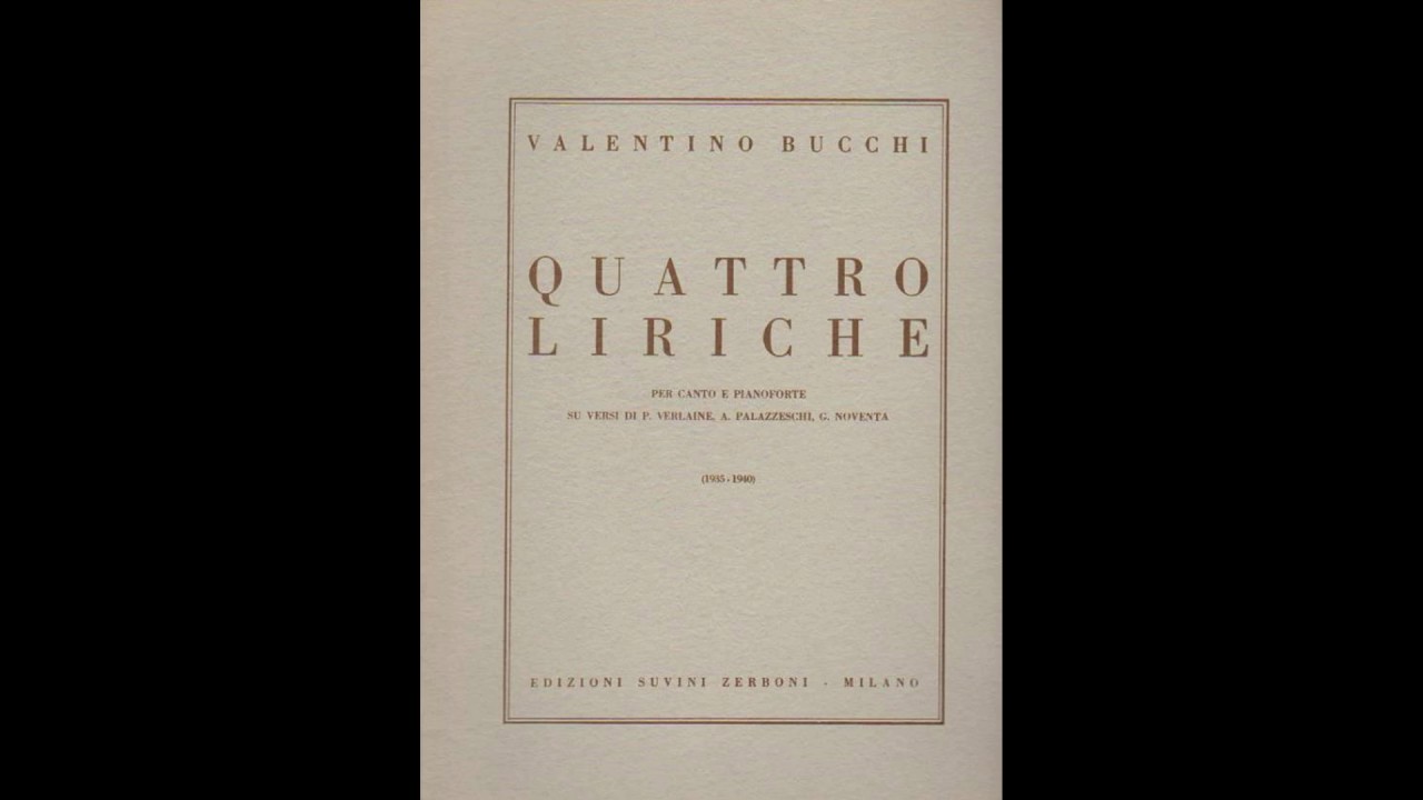 Valentino Bucchi (1916-1976), Quattro Liriche per voce e pianoforte