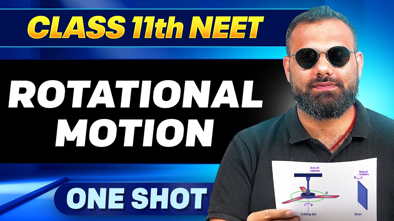 ROTATIONAL MOTION in ONE SHOT || All Concepts,Tricks & PYQ || Ummeed NEET