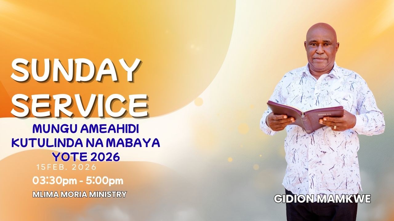 MUNGU AMEAHIDI KUTULINDA NA MABAYA YOTE 2026