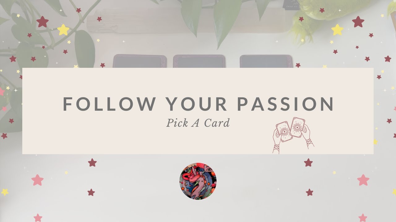 🔥Goddess Message: Follow your Passion🔥