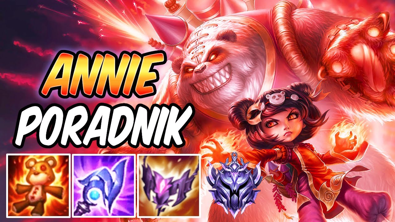 FULL AP ANNIE MID PORADNIK - JAK GRAĆ ANNIE | Najlepsze Runy, Build, Combo, Wyjaśnienie - ( A-Z )