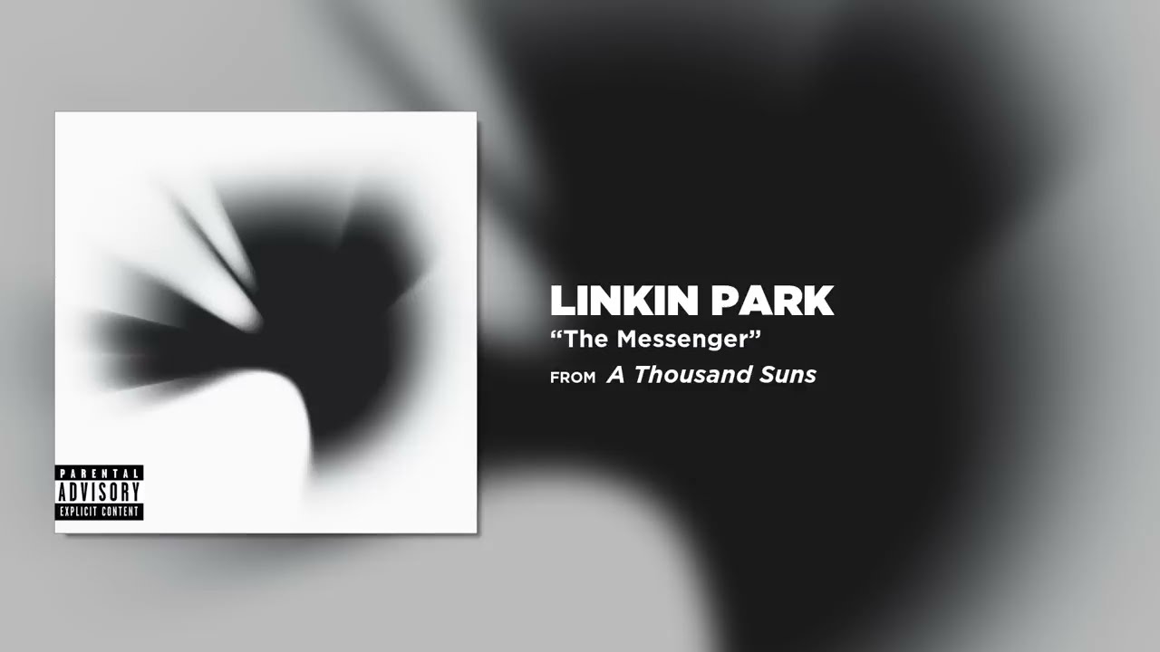 The Messenger - Linkin Park (A Thousands Suns)