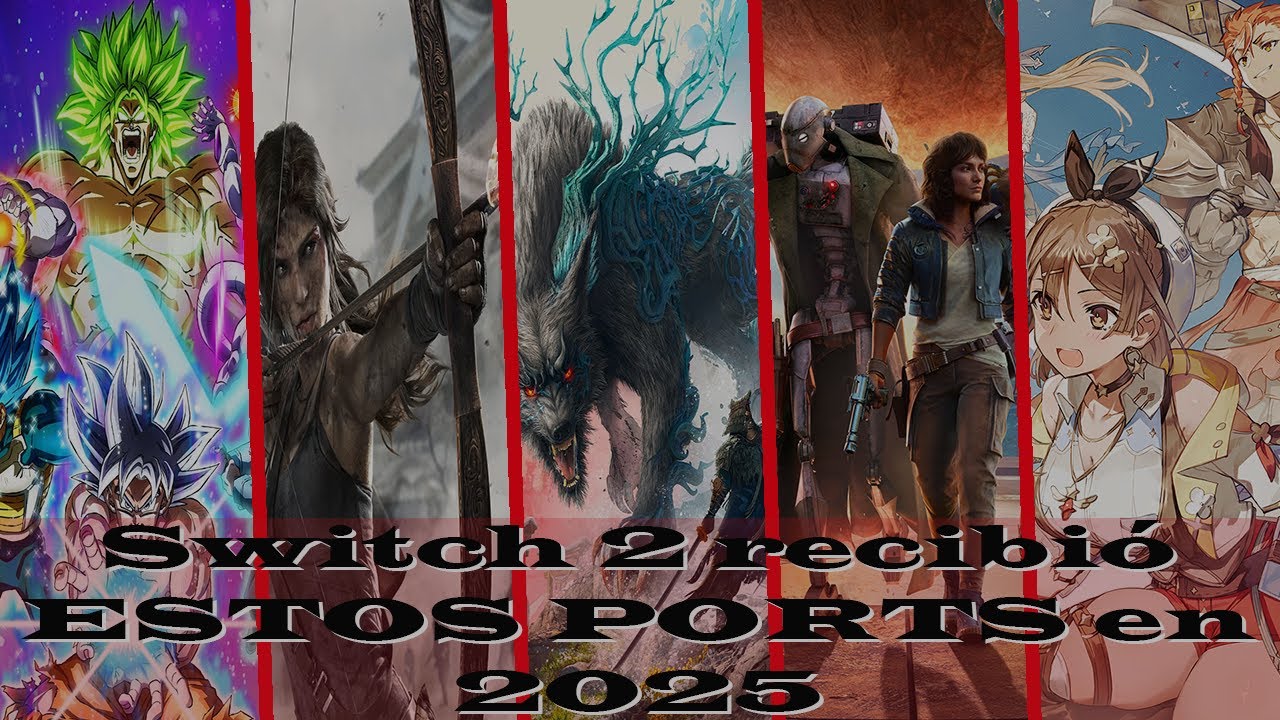 🎮 Todos los juegos PORTS que llegaron a Nintendo Switch 2 en 2025.