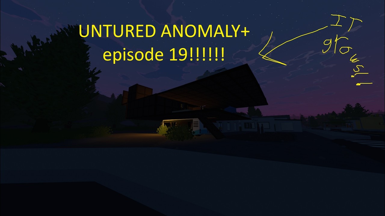 #unturned anomaly+ map  modded episode 19 (the base growith