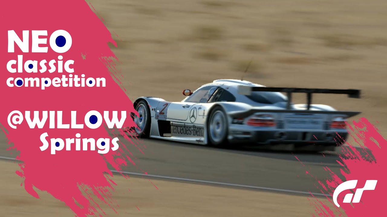 Gran Turismo 7: Extra Menu Book 43 | Neo Classic Competition | Willow Springs International | Race 1