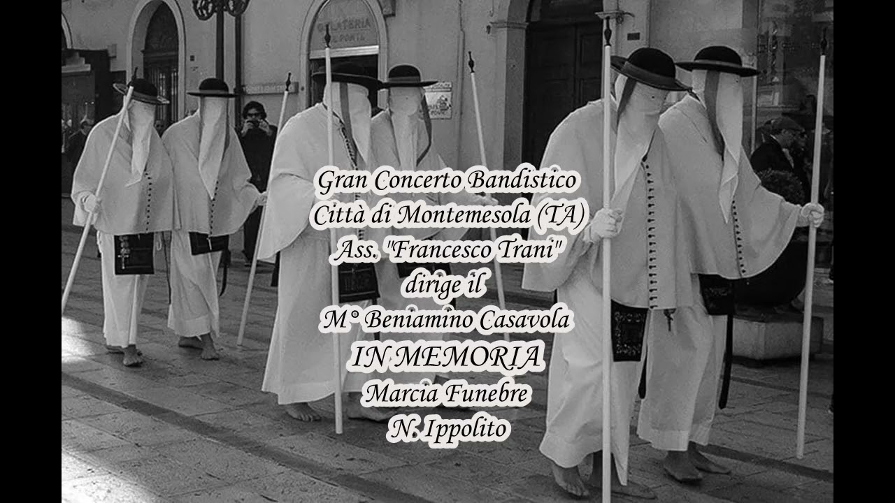 IN MEMORIA Marcia Funebre di Nino Ippolito