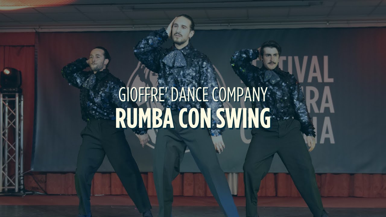 FCC6 | Gioffrè Dance Company - Rumba con Swing