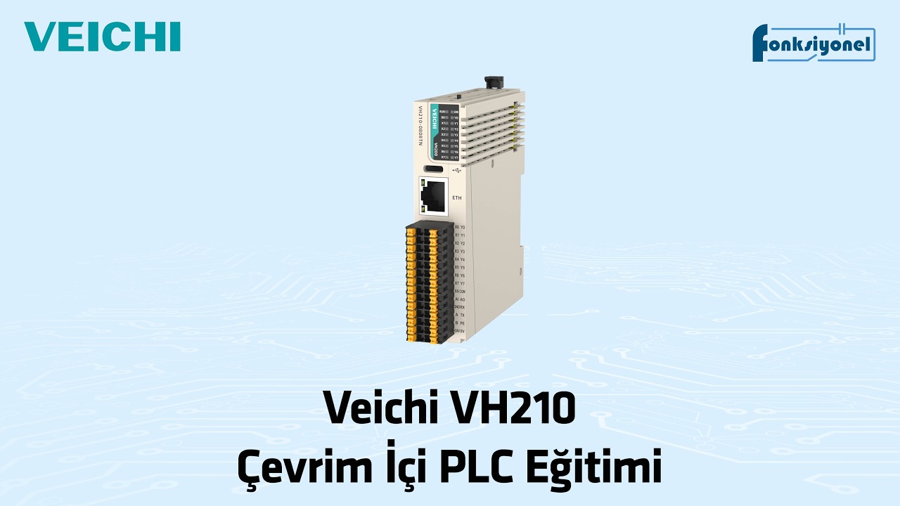 Veichi VH210 PLC Eğitimi 06-03-2026 Kaydı