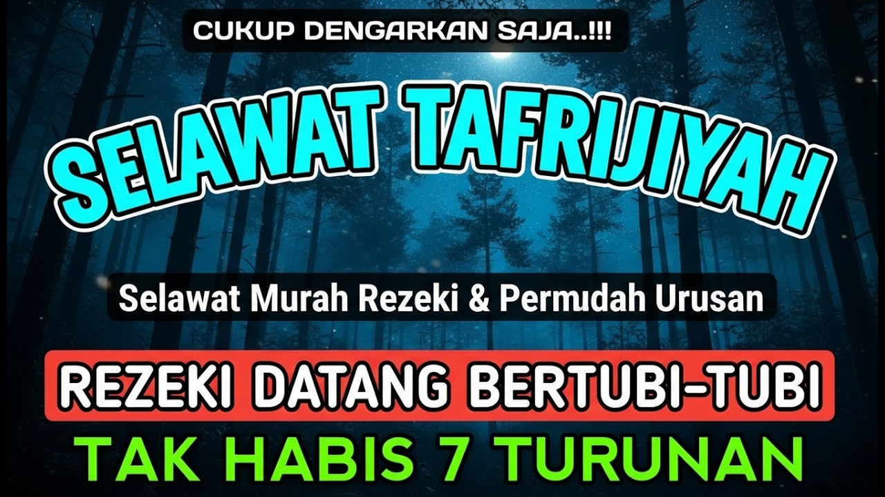 SELAWAT TAFRIJIYYAH MERDU, SELAWAT MURAH REZEKI, Sholawat Nariyah Paling Merdu, Sholawat Nabi