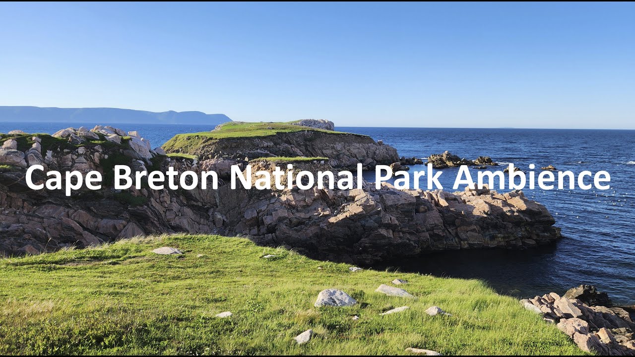 Cape Breton National Park | Nova Scotia | Silent Hiking | Natural Ambience for work or study
