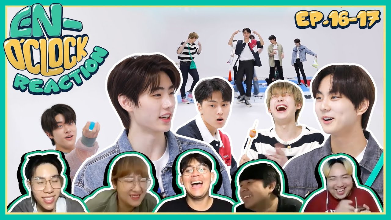 [REACTION] ENHYPEN : 'EN-O'CLOCK' EP.16-17 | SPOP SPACE | โกเร่ะๆๆๆๆ เกมวาฬหลอนประสาทมากกกกก