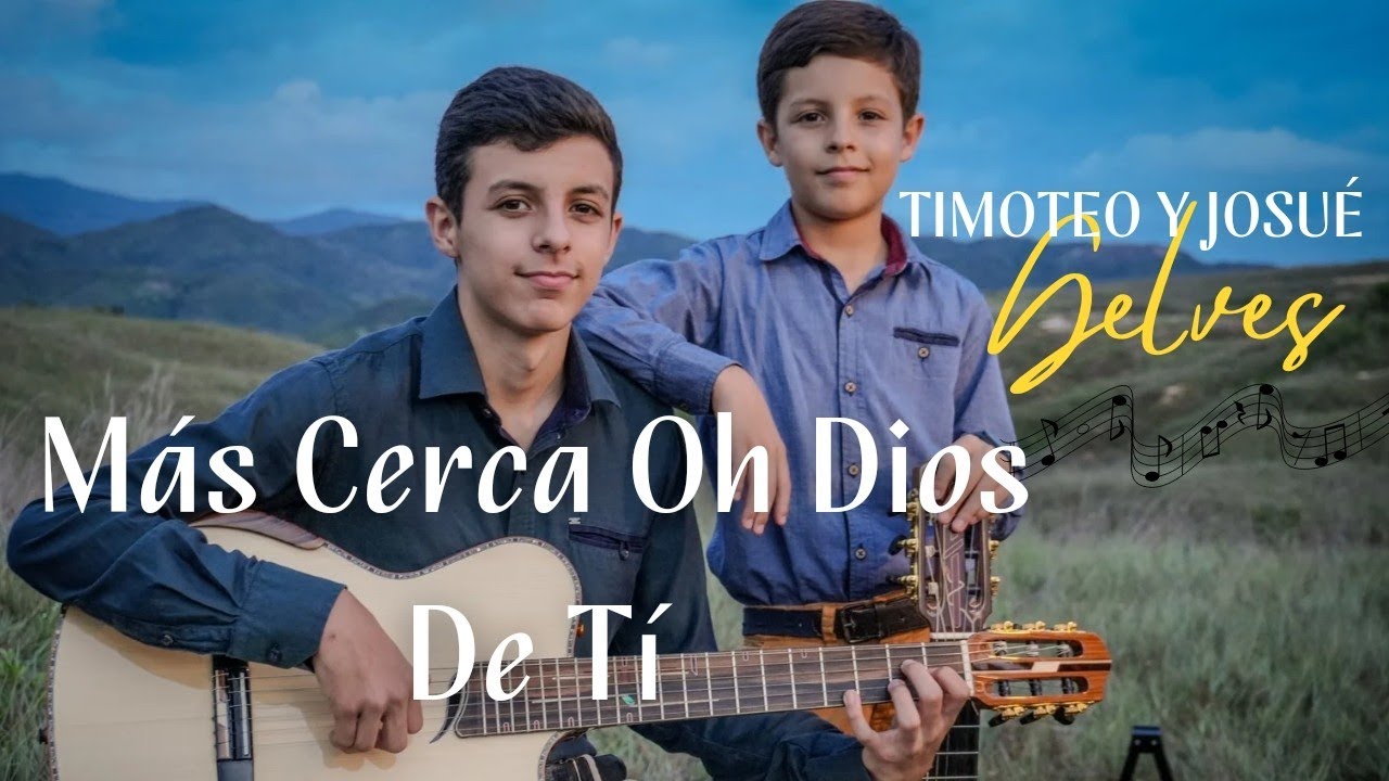 Más Cerca Oh Dios De Tí - Josué y Timoteo Gelves (Música Clásica Instrumental)