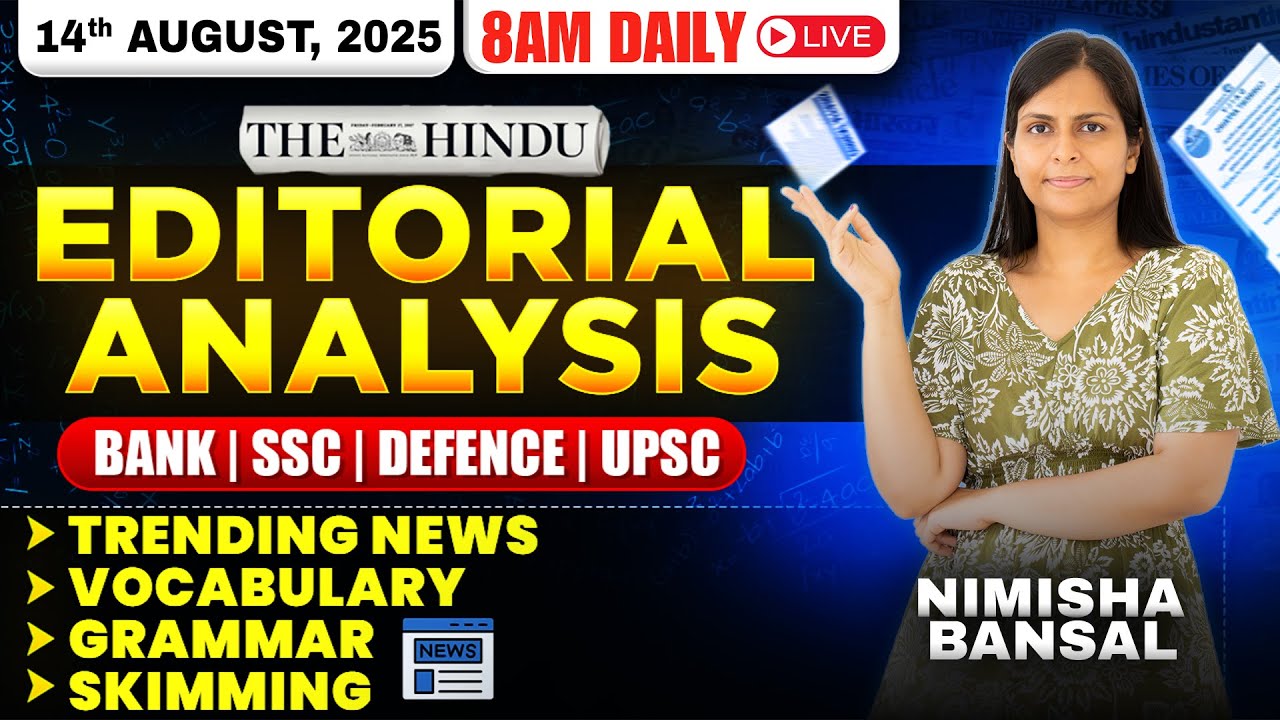 Editorial Analysis | 14th August, 2025 | Vocab, Grammar, Reading, Skimming | Nimisha Bansal