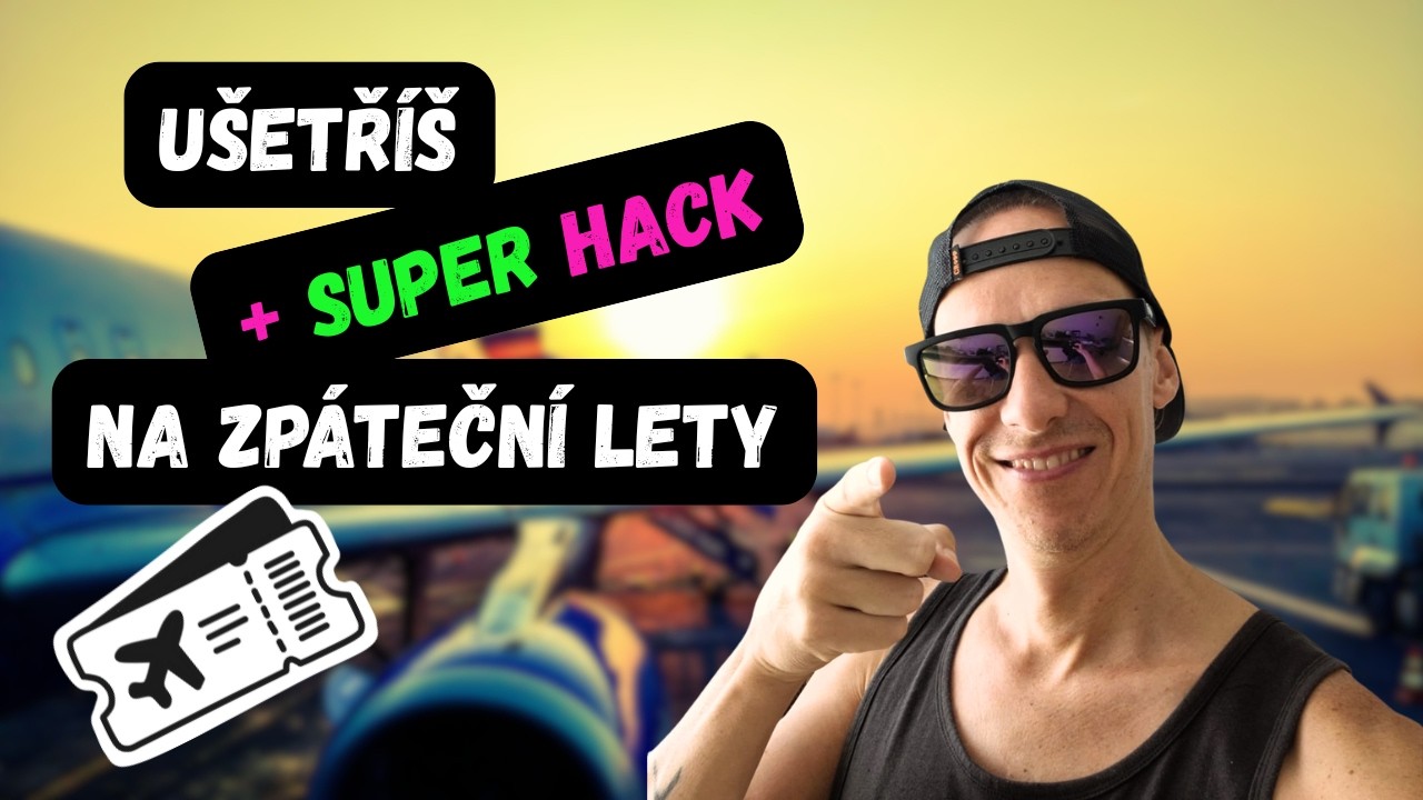 Jak kupovat letenky levně, chytře a bez nepř&iacute;jemnost&iacute;