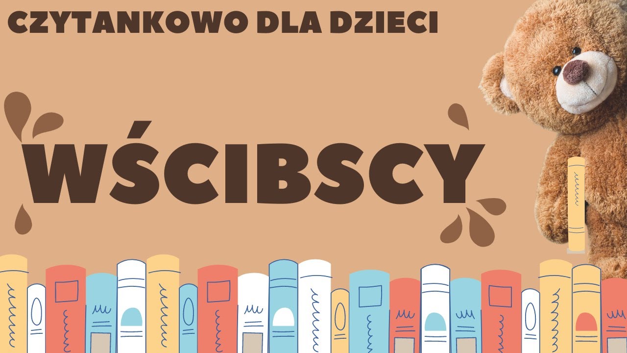 „Wścibscy” – Czytankowo dla dzieci (napisy)