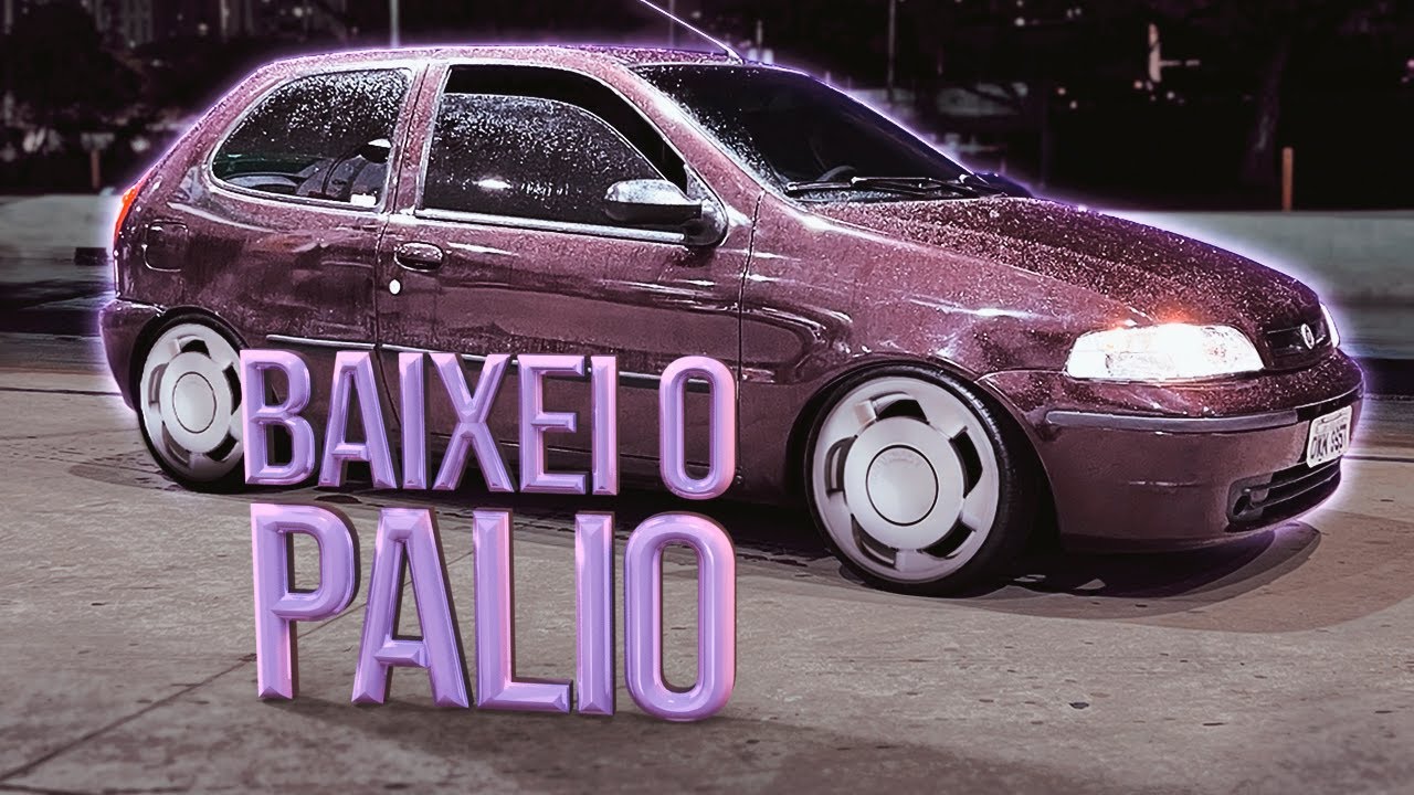 TROQUEI as RODAS e BAIXEI o PALIO LOVE