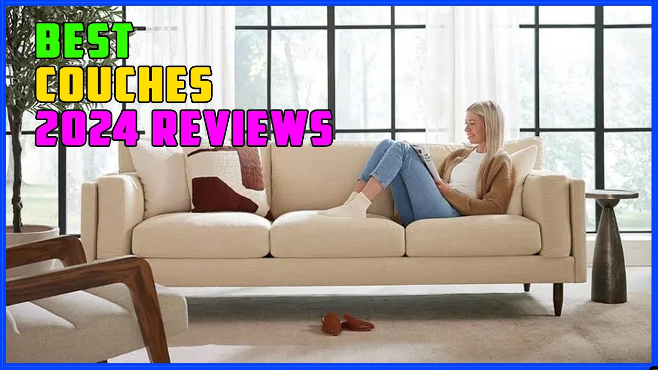 TOP 5 Best Couches 2024 Reviews 2025 | Transform Your Living Room with These Stunning Sofas