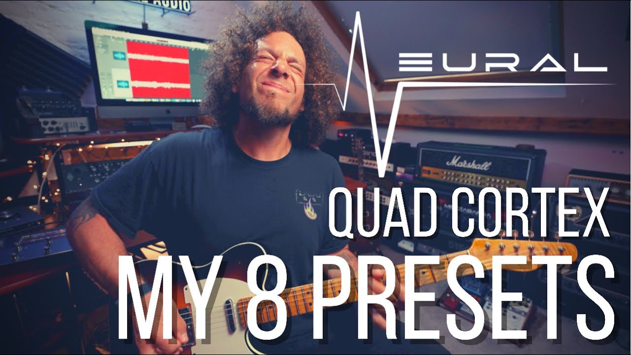 Мои 8 предустановок для Quad Cortex